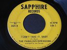 Fabulous Dimensions   I Can't Take It Baby   Sapphire   northern soul 45 HEAR