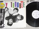 ANY TROUBLE WHERE ARE ALL THE NICE GIRLS STIFF VIP-6744 Japan PROMO OBI LP