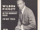 WILSON PICKETT In The Midnight Hour RARE Sweden 45 stunning cond soul LISTEN