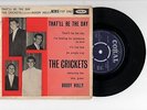THE CRICKETS & BUDDY HOLLY - THAT'LL BE THE DAY EP 7