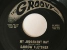DARROW FLETCHER GROOVY LABEL MY JUDGEMENT DAY FUNK NORTHERN SOUL R&B SHANDY LBL