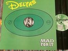THE DELTAS MAD FOR IT NEO ROCKABILLY PSYCHOBILLY  LP