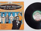 vinyle 33 tours 1/3 Pierre Jean Vaillard  dédicacé par Sacha Guitry RARE UNIQUE