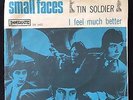 Small Faces: Tin Soldier / I feel much better. Rare Norway issue