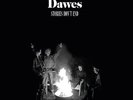 DAWES-STORIES DON`T END  VINYL LP NEW