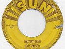 Elvis Presley Sun 45 #223, Mystery Train, I Forgot to Remember to Forget