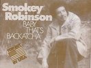 Smokey Robinson Baby Thats Backatcha / Just Passing Through NEAR MINT