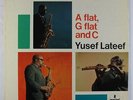 Yusef Lateef - A Flat, G Flat & C LP - Impulse - AS-9117 Stereo RVG VG++