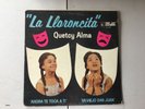 LP / LA LLORONCITA QUETCY ALMA / AHORA TE TOCA A TI / MI VIEJO SAN JUAN /POP ART