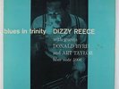 Dizzy Reece - Blues In Trinity LP - Blue Note - BLP 4006 Mono DG RVG 47 W 63rd