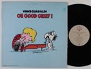 VINCE GUARALDI Oh Good Grief WARNER SEVEN ARTS LP NM