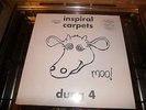 INSPIRAL CARPETS - DUNG 4        Vinyl LP & 7