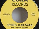 Bro Samuel Cheatham 45 Troubles Of The World on Cora Gospel Born Again Funk Soul