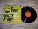 Blues Slim Harpo Baby Scratch My Back EXCELLO LP8005 MONO Strong VG original1966