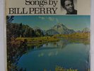 BILL PERRY Songs By LP on Triode SS sealed