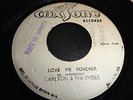 Reggae Jamaican '45 Vinyl Record CARLTON & THE SHOES Love Me Forever COXSONE