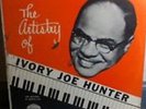 The Artistry Of Ivory Joe Hunter Stereophonic Memphis Slim LP Long Play Record