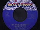 SUPREMES: My World Is Empty Without You / Everything Is Good About You 45 Soul