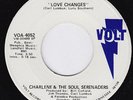 CHARLENE & SOUL SERENADERS Love Changes MASTERPIECE crossover northern soul HEAR