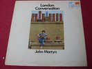 John Martyn ?– London Conversation  A2U/B2U Mono 1967  Island Pink Rim  LP