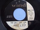Shirley & Jessie - You Can't Fight Love - Original US Wand - Wheel Sound - HEAR