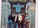 PAUL BUTTERFIELD BLUES BAND EAST-WEST VINYL LP ELEKTRA MONO ORIGINAL US 1966 NM