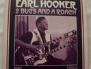 1 LP EARL HOOKER 2 Bugs And A Roach Arhoolie 1969