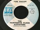 THE THIRTEENTH FLOOR ELEVATORS RARE GARAGE 2 SIDER FIRE ENGINE IA LABEL IA-111