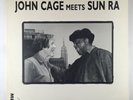 John Cage Meets Sun Ra 