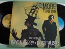Bryan Ferry + Roxy Music - More Than This The Best Of - 1995 UK Double Vinyl LP