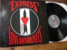 1986 vinyl INDIE LP EXPRESS LOVE AND ROCKETS BEGA74  A2B1 IST PRESS EXCELLENT