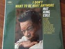 Mrs. Nat King Cole estate sealed vinyl records. I Don't Want to be Hurt Anymore