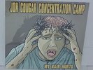 JON COUGAR CONCENTRATION CAMP My Hair Hurts LP Vinyl SEALED Limited Edition Ltd