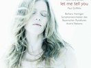 BARBARA/NELSONS,ANDRIS/SOBR HANNIGAN-LET ME TELL YOU  VINYL LP NEW+ ABRAHAMSEN