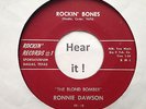 Rockabilly Ronnie Dawson; Rockin' Bones / Congratulations To Me on ROCKIN '75 re