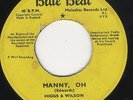 Higgs & Wilson - Manny Oh / When You Tell Me Baby ORIG UK 7