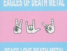 Peace Love Death Metal - EAGLES OF DEATH METAL [CD]