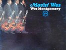 WES MONTGOMERY -  MOVIN' WES - VERVE LBL - STEREO LP -  VAN GELDER STAMPED