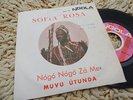 SOFIA ROSA Nogo Nogo Za Me AFRO 7'' 45 Funk Killer Beat ANGOLA N'GOLA LD 194