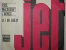PAUL MC CARTNEY & WINGS (BEATLES)  JET/ LET ME ROLL IT - UNIQUE YUGOSLAVIAN 7