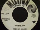 RARE PRIVATE Prog Psych Promo 45 FROGGY BEAVER Movin' On 1972 MILLION Records