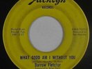 Northern Soul 45 - Darrow Fletcher - What Good Am I Without You - Jacklyn - mp3