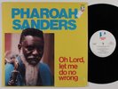 PHAROAH SANDERS Oh Lord, Let Me Do No Wrong DOCTOR JAZZ LP NM SHRINK
