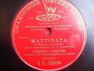 1904 CARUSO Mattinata LEONCAVALLO plays PIANO MILAN orig REd G&T 78