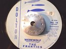 RARE 45 - THE FRANTICS - WEREWOLF /NO WEREWOLF Dolton Surf Rockabilly HEAR