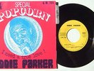 EDDIE PARKER / I NEED A TRUE LOVE FRENCH SP GOOGA MOOGA NORTHERN SOUL POCORN