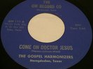 THE GOSPEL HARMONIZERS Black Gospel Quartet 45 GM RECORD CO. Texas - HEAR IT