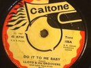 LLOYD & The GROOVERS - Do It To Me Baby. UK Caltone 45' 1967 Rock Steady L Taitt