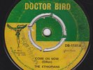 ETHIOPIANS - COME ON NOW / SHE BOOM - DOCTOR BIRD ( RARE ROCKSTEADY 7 )