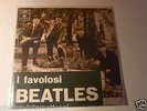 I favolosi Beatles   LP / POP / Vinyl / EMI Italiana / Parlophone   3 C062-04181
